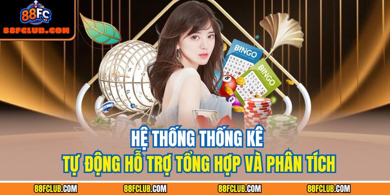 Hệ thống thống kê tự động hỗ trợ tổng hợp và phân tích