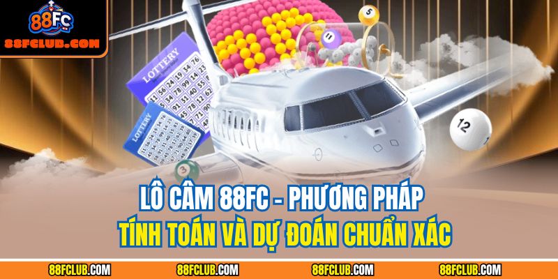 Lô câm 88FC
